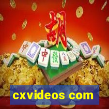 cxvideos com